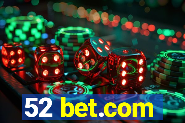 52 bet.com